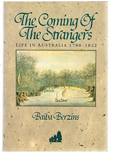 Book The Coming of Strangers: Life in Australia 1788-1822 free