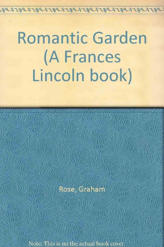 Book Romantic Garden (A Frances Lincoln book) free