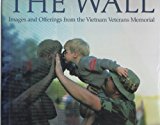 Book The Wall: Images and Offerings from the Vietnam Veterans Memorial free