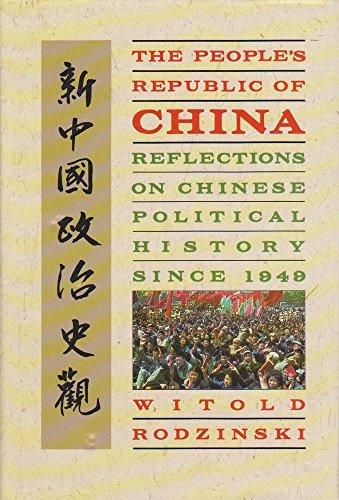 Book The People's Republic of China: Reflections on Chinese Political History Since 1949 free