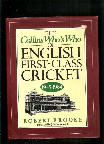 Book The Collins who's who of English first-class cricket, 1945-1984 (Willow books) free