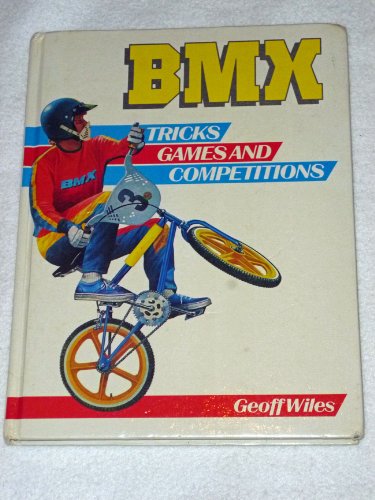 Book BMX Tricks, Games and Competitions (Willow Books) free