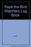 Book RSPB, the Birdwatcher's Logbook (Collins Handguides) free