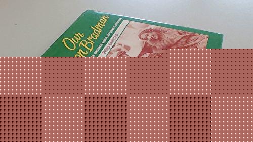 Book Our Don Bradman: Sixty Years of Writing About Sir Donald Bradman free