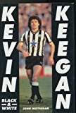 Book Kevin Keegan: Black and White free