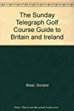 Book "The Sunday Telegraph" Golf Course Guide to Britain and Ireland free