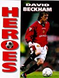 Book David Beckham (Soccer Heroes) free
