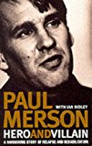Book Hero and Villain : A Year in the Life of Paul Merson free