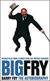 Book Big Fry: Barry Fry: The Autobiography free