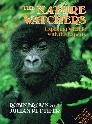 Book The Nature Watchers: Exploring Wildlife with the Experts free