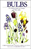 Book Bulbs: The Bulbous Plants of Europe and Their Allies free