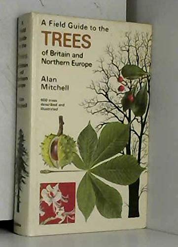 Book A Field Guide to the Trees of Britain and Northern Europe free
