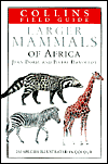 Book A Field Guide to the Larger Mammals of Africa (Collins Field Guide Series) free
