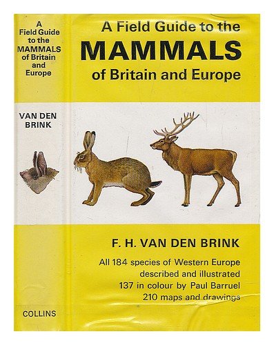 Book A field guide to the mammals of Britain and Europe (Collins pocket and field guides) free
