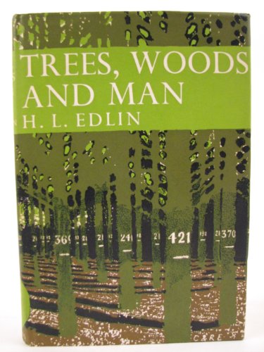 Book Trees, Woods and Man (Collins New Naturalist) free