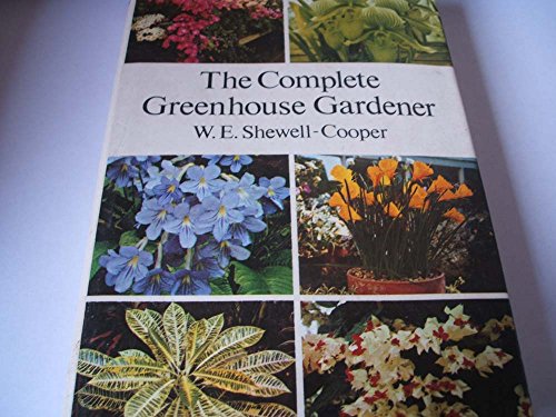 Book COMPLETE GREENHOUSE GARDENER free