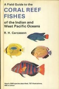 Book A Field Guide to the Coral Reef Fishes of the Indian and Western Pacific Oceans free