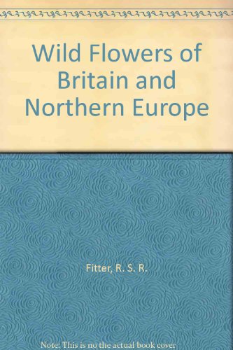 Book Wild Flowers of Britain and Northern Europe free