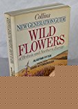 Book New Generation Guide to the Wild Flowers of Britain and Northern Europe (Collins Handguides) (New Generation Guides) free