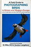 Book A field guide to photographing birds in Britain and western Europe free