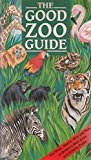 Book The Good Zoo Guide free