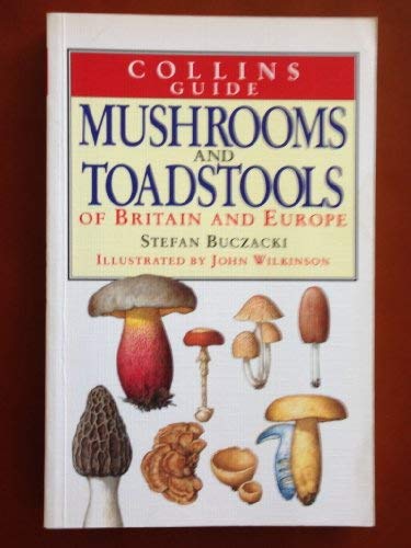 Book Collins Guide: Mushrooms and Toadstools of Britain and Europe (Collins Pocket Guides) free