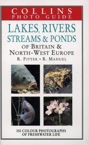 Book Lakes, Rivers, Streams & Ponds of Britain & Northwest Europe (Collins Field Guide) free Book Lakes, Rivers, Streams & Ponds of Britain & Northwest Europe (Collins Field Guide) free