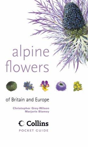 Book Alpine Flowers: Of Britain and Europe (Collins Pocket Guide) free