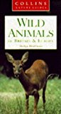 Book Wild Animals of Britain & Europe (Collins Nature Guides) free