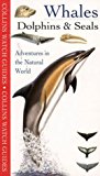 Book Whales, Dolphins & Seals (Collins Watch Guide) free