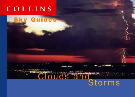 Book Collins Sky Guide: Clouds and Storms (Collins Sky Guides) free