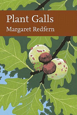Book Plant Galls (Collins New Naturalist Library, Book 117) free