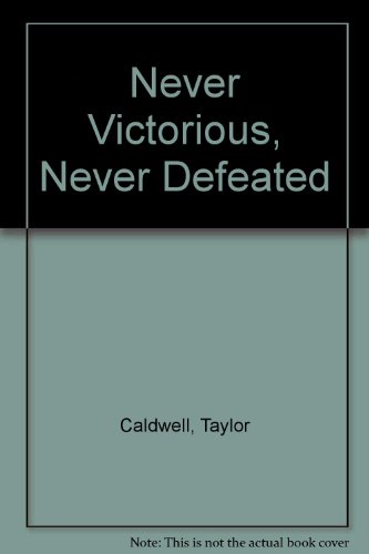Book Never Victorious, Never Defeated free