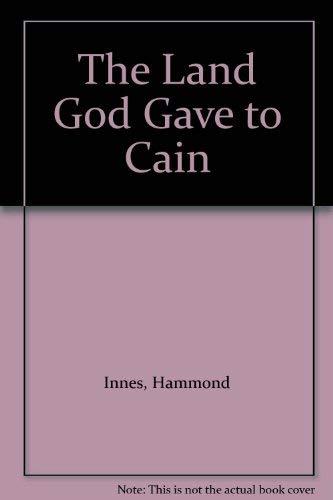 Book The Land God Gave to Cain: A Novel of Labrador free