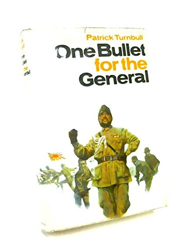 Book One Bullet for the General free