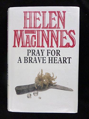 Book Pray For A Brave Heart free