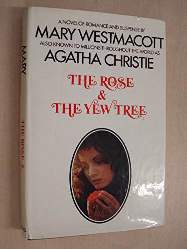 Book THE ROSE AND THE YEW TREE - A NOVEL OF ROMANCE AND SUSPENSE free