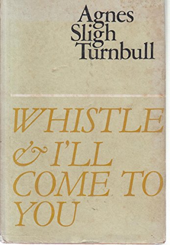 Book Whistle and I'll Come to You free