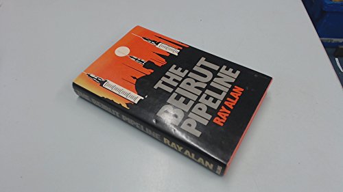 Book The Beirut Pipeline - 1st Edition/1st Printing free