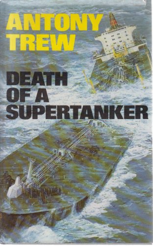 Book Death of a Supertanker free