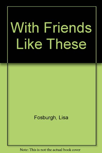 Book With Friends Like These free
