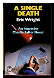 Book A single death: An Inspector Charlie Salter novel (The Crime club) free
