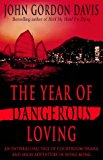 Book The Year of Dangerous Loving free