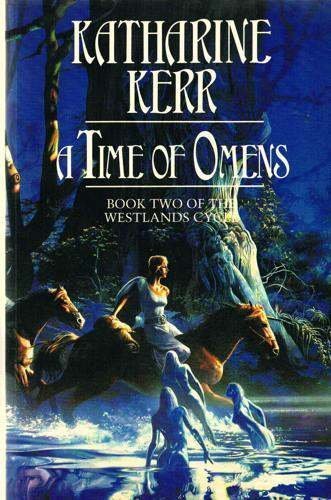 Book A Time Of Omens (Westlands Cycle) free