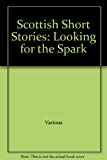 Book Scottish Short Stories: Looking for the Spark free