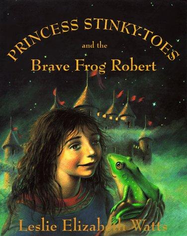 Book Princess Stinky-Toes and the Brave Frog Robert free