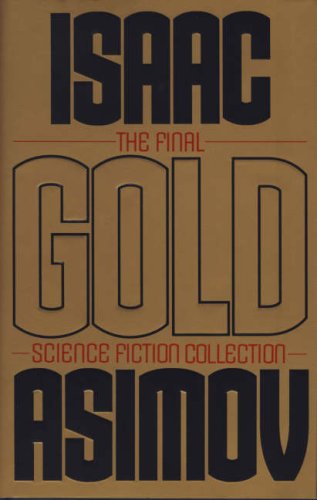 Book Gold: The Final Science Fiction Collection free