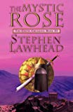 Book The Mystic Rose (The Celtic Crusades, Book Three) free