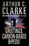 Book Greetings, Carbon-Based Bipeds!: A Vision of the 20th Century As It Happened free