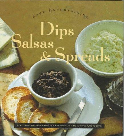 Book Dips, Salsas, and Spreads (Easy Entertainment Series) free